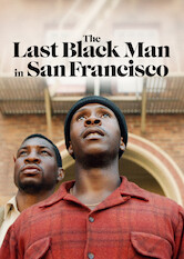 The Last Black Man in San Francisco